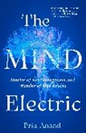 Dr Pria Anand, Dr. Pria Anand, Pria Anand - The Mind Electric