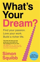 Simon Squibb - What's Your Dream?