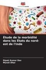 Dipak Kumar Das, Murali Dhar - Étude de la morbidité dans les États du nord-est de l'Inde
