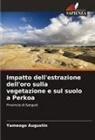 Yameogo Augustin - Impatto dell'estrazione dell'oro sulla vegetazione e sul suolo a Perkoa
