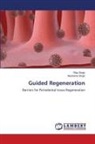 Akanksha Singh, Rika Singh - Guided Regeneration