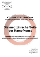 Ann-Sophie Korb, Harald Korb, Holger Schroers - Die medizinische Seite der Kampfkunst