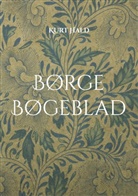 Kurt Hald - Børge Bøgeblad