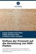 I, Cristiane Inácio Campos, Luana Cristal Lirya Silva, Felipe Oliveira Lima - Einfluss der Presszeit auf die Herstellung von MDP-Platten Eine Studie über den Einfluss unterschiedlicher Presszeiten auf die Eigenschaften von Platten aus Abfallmaterialien
