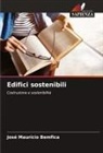 José Maurício Bemfica - Edifici sostenibili