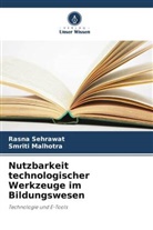 Smriti Malhotra, Rasna Sehrawat - Nutzbarkeit technologischer Werkzeuge im Bildungswesen