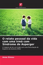 Anna Dimou - O relato pessoal da vida com uma irmã com Síndrome de Asperger
