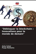 Pooja Malhotra, Asha Sohal - "Débloquer la blockchain : Innovations pour le monde de demain"
