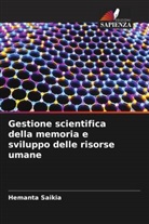 Hemanta Saikia - Gestione scientifica della memoria e sviluppo delle risorse umane