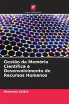 Hemanta Saikia - Gestão da Memória Científica e Desenvolvimento de Recursos Humanos