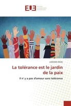 Lassaad Jouili - La tolérance est le jardin de la paix