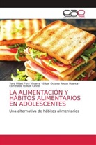Yony Millart Fura Vizcarra, Esmeralda Quispe Clavijo, Edgar Octavio Roque Huanca - LA ALIMENTACIÓN Y HÁBITOS ALIMENTARIOS EN ADOLESCENTES