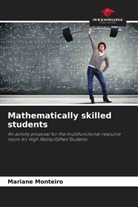 Mariane Monteiro - Mathematically skilled students