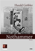 Harald Gröhler, Traian pop - Nothammer.