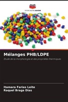 Raquel Braga Dias, Itamara Farias Leite - Mélanges PHB/LDPE