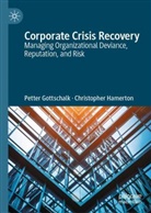 Petter Gottschalk, Christopher Hamerton - Corporate Crisis Recovery