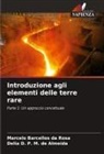 Marcelo Barcellos Da Rosa, Delia D. P. M. de Almeida - Introduzione agli elementi delle terre rare