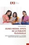Abdelkader Ben Jdira - JEUNES-MEDIAS. EFFETS DE LA PUBLICITÉ TÉLÉVISUELLE