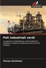 Pourya Zarshenas - Poli industriali verdi
