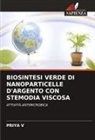 Priya V - BIOSINTESI VERDE DI NANOPARTICELLE D'ARGENTO CON STEMODIA VISCOSA