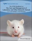 Huw (Universities Federation for Animal Golledge, Huw Golledge, Richardson, Claire Richardson - Ufaw Handbook on the Care and Management of Laboratory and Other