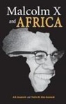 Yvette M. Alex-Assensoh, A. B. Assensoh - Malcolm X and Africa
