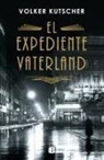 Volker Kutscher - El expediente Vaterland