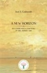 Joel S Goldsmith - A New Horizon