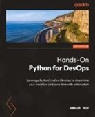 Ankur Roy - Hands-On Python for DevOps