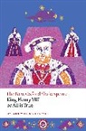 William Shakespeare, Will Sharpe, Emma Smith, Laura Jayne Wright, Will Sharpe, Sharpe Will - King Henry Viii; Or All Is True