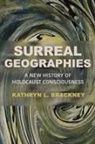 Kathryn L Brackney, Kathryn L. Brackney - Surreal Geographies