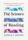 Adrian Johns, Johns Adrian - Science of Reading