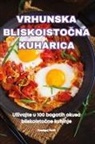 Domagoj Pavi¿ - VRHUNSKA BLISKOISTO¿NA KUHARICA