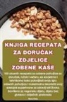 Marta Ko¿ar - KNJIGA RECEPATA ZA DORU¿AK ZDJELICE ZOBENE KA¿E