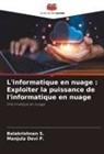 Manjula Devi P., Balakrishnan S. - L'informatique en nuage : Exploiter la puissance de l'informatique en nuage