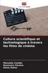 Manuella Candéo, Eloiza Matos, Rosemary Silveira - Culture scientifique et technologique à travers les films de cinéma