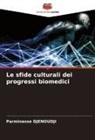 Parminasse Djenoudji - Le sfide culturali dei progressi biomedici