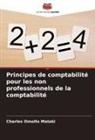 Charles Omollo Malaki - Principes de comptabilité pour les non professionnels de la comptabilité