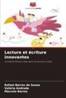 Valéria Andrade, Marcelo Barros, Rafael Barros de Sousa - Lecture et écriture innovantes