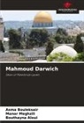 Bouthayna Aloui, Asma Bouleksair, Manar Meghzili - Mahmoud Darwich