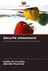 Eulália de Carvalho, Adenilde Mouchrek - Sécurité alimentaire