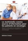Adriana Crespo - Le multimédia comme source d'information pour les patients en oncologie