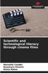 Manuella Candéo, Eloiza Matos, Rosemary Silveira - Scientific and technological literacy through cinema films