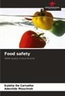 Eulália de Carvalho, Adenilde Mouchrek - Food safety