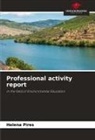 Helena Pires - Professional activity report
