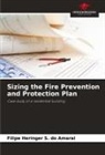 Filipe Heringer S. Do Amaral - Sizing the Fire Prevention and Protection Plan