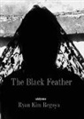 Ryan Kim Regoya - The Black Feather