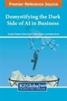 Sumesh Dadwal, Shikha Goyal, Pawan Kumar - Demystifying the Dark Side of AI in Business