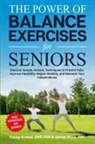 DNP FNP Tracey Kniess, Tracey Kniess, Janice Rizzo, RRT Janice a Rizzo - The Power of Balance Exercises for Seniors