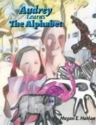 Megan E Harlan - Audrey Learns the Alphabet